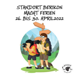 Ferienbild.Berikon macht Ferien 26. April bis 30.April