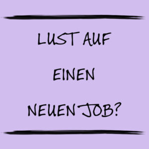 text auf vilolettem hintergrund lust auf einen neuen job